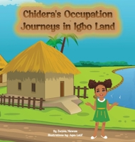 Chidera's Occupational Odyssey in Igbo Land B0CW24W2VH Book Cover