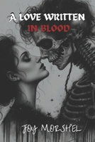 A Love Written In Blood B0DYV96H5W Book Cover
