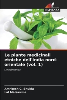 Le piante medicinali etniche dell'India nord-orientale (vol. 1) (Italian Edition) 6209554792 Book Cover