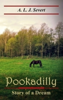 Pookadilly: Story of a Dream B09J7QGD32 Book Cover
