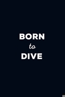 Born To Dive: Scuba Diving Logbook 101 pages, 6x9 inches Gift for divers 1673708463 Book Cover