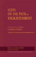 Steps on the Path to Enlightenment: The Way of the Bodhisattva 0861714822 Book Cover