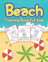 Beach Coloring Book For Kids: Summer Coloring Book For Children For Fun And Learn Activity Kids Special Edition B08CWM71TX Book Cover