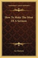 How To Make The Most Of A Sermon 1425477267 Book Cover