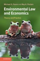 Environmental Law and Economics: Theory and Practice 1108454291 Book Cover