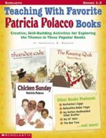 Teaching With Favorite Patricia Polacco Books: Creative, Skill-Building Activities for Exploring the Themes in These Popular Books 0439271665 Book Cover