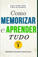 Como MEMORIZAR e APRENDER TUDO 1691887781 Book Cover