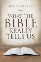 What the Bible Really Tells Us 1532021712 Book Cover