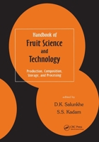 Handbook of Fruit Science and Technology (Food Science and Technology) B00HR70WZ2 Book Cover