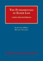The Fundamentals of Elder Law (University Casebook Series) 1628100052 Book Cover