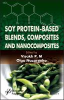 Soy Protein-Based Blends, Composites and Nanocomposites 1119418305 Book Cover