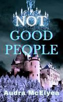 Not Good People B0FP9476RC Book Cover