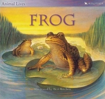 The Frog (Animal Lives) 075345601X Book Cover