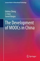 The Development of Moocs in China 9811065853 Book Cover