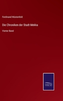 Die Chroniken der Stadt Mekka: Vierter Band 3375089287 Book Cover