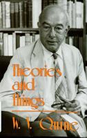 Theories and Things 0674879260 Book Cover