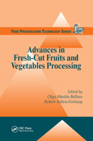 Advances in Fresh-Cut Fruits and Vegetables Processing 0367383500 Book Cover