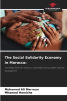 The Social Solidarity Economy in Morocco 6209170498 Book Cover