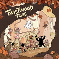 Twistwood Tales 1524877417 Book Cover