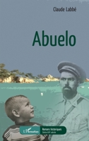 Abuelo (Romans Historiques) (French Edition) 2343237573 Book Cover