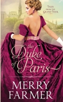 The Duke of Paris 1674489331 Book Cover