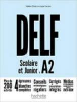 DELF A2 Scolaire et Junior + DVD-ROM (audio + vidéo) - Nouvelle édition 2014016119 Book Cover