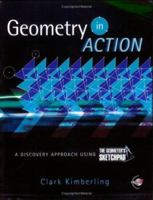 Geometry in Action: A Discovery Approach Using The Geometer's Sketchpad® 1931914028 Book Cover