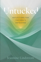 Untucked: Reflections for the Soul's Unfolding B0GFXXBP5F Book Cover