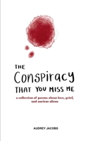 The Conspiracy That You Miss Me 9369544410 Book Cover