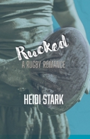 Rucked 1960630237 Book Cover