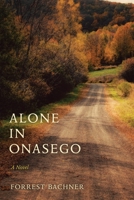 Alone in Onasego 0997289724 Book Cover