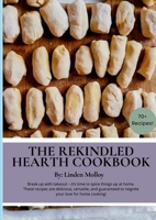 The Rekindled Hearth Cookbook 1069565504 Book Cover