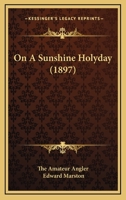 On a sunshine holyday 1271818418 Book Cover