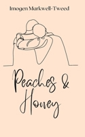 Peaches and Honey 1094422428 Book Cover