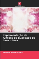 Implementação de funções de qualidade de base difusa 620571020X Book Cover