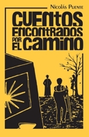 Cuentos encontrados por el camino 1672201365 Book Cover
