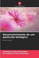 Desenvolvimento de um pesticida biológico: Ricinus Communis (Portuguese Edition) 6206840360 Book Cover