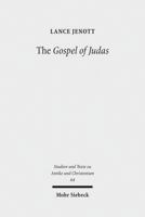 The Gospel of Judas: Coptic Text, Translation, and Historical Interpretation of 'the Betrayer's Gospel' 3161509781 Book Cover