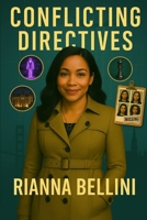 Conflicting Directives (The Raya Dossiers) B0G81DSK4G Book Cover