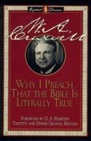 Why I Preach That The Bible Is Literally True 0805455361 Book Cover