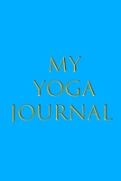 yoga journal: yoga journal notebook 1679298364 Book Cover