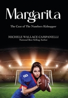 Margarita: The Case of The Numbers Kidnapper B0CDNNP8S2 Book Cover