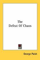 The Defeat Of Chaos 0548388253 Book Cover