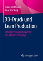 3d-Druck Und Lean Production: Schlanke Produktionssysteme Mit Additiver Fertigung 3658184078 Book Cover