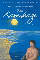 The Kamikaze: The Galapagos' Islands Tale 1038317010 Book Cover
