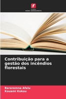 Contribuição para a gestão dos incêndios florestais (Portuguese Edition) 6209564429 Book Cover