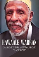 Hawaale Warran: Maxamed Ibraahin Warsame Hadraawi 1912411393 Book Cover