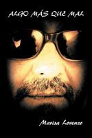 Algo M S Que Mal 1463325401 Book Cover