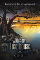 The Mystery Tree house, Book 1: GENESIS 1035885786 Book Cover