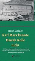 Karl Marx kannte Oswalt Kolle nicht 3743962292 Book Cover